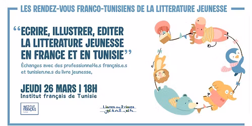 Rencontre autour de la litt\u00e9rature jeunesse en France et en Tunisie