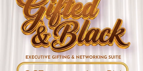 Gifted & Black. x Howard Homecoming Week