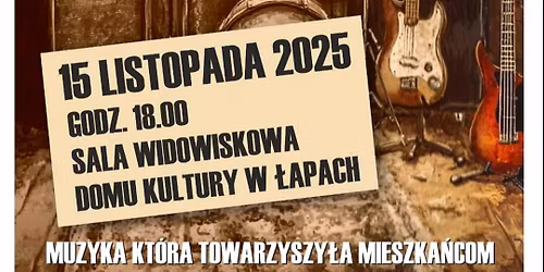 Koncert Zespo\u0142u Skomplikowani - "Tych lat nie odda nikt""