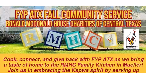 FYP ATX Community Service: Ronald McDonald House Charities of Central Texas