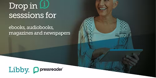 Digital Drop in Sessions for PressReader and Libby at Carnegie Library