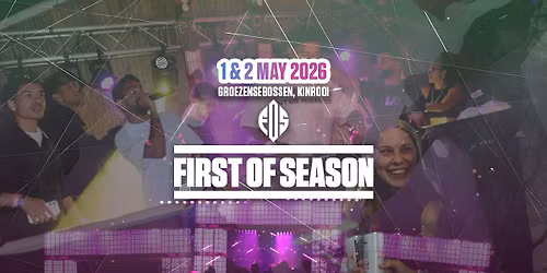 FIRST OF SEASON FESTIVAL 2026