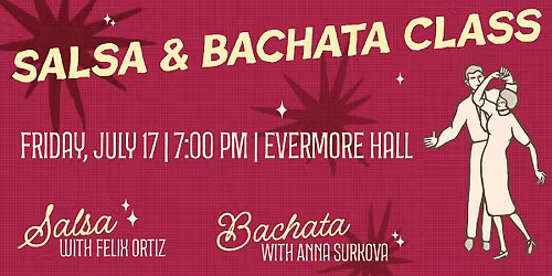 Salsa & Bachata Lesson with Felix & Anna at Evermore Hall