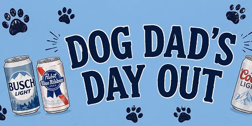 Dog Dad's Day Out