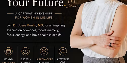 Your Brain. Your Hormones. Your Future. A Captivating Evening for Women