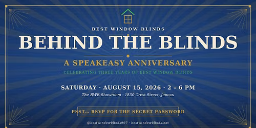 Behind the Blinds - 3 Year anniversary Speakeasy Party