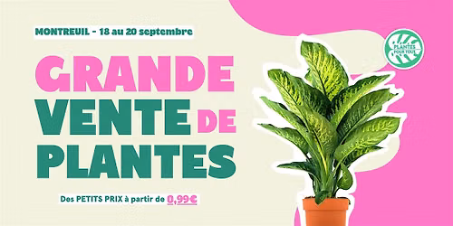 Grande Vente de Plantes - Montreuil
