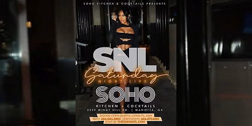 SNL AT SOHO: LADIES FREE TIL 12 W\/ RSVP & FELLAS FREE TIL 11P