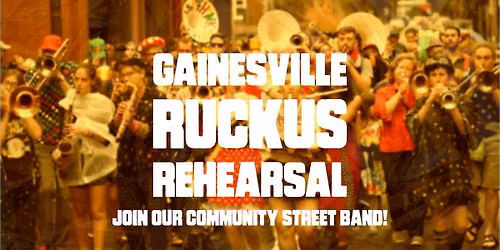 Gainesville Ruckus Open Rehearsal - A Community Street Band