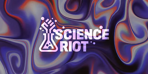 Science Riot at the Cool Science Festival