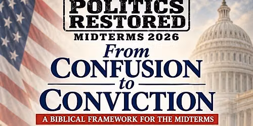 Politics Restored Midterms 2026