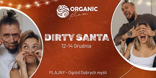 Organic Dirty Santa Retreat!