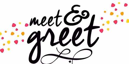 Meet & Greet Take 2 