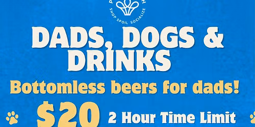 Dads, Dogs & Drinks: A Dog Dad Pawty