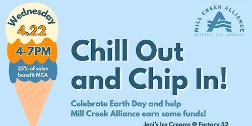Chill Out & Chip In: a Jeni's Ice Cream fundraiser for Mill Creek Alliance! \ud83c\udf66