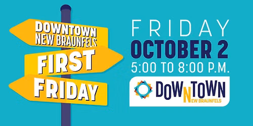 First Friday Downtown New Braunfels