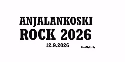 ANJALANKOSKI ROCK 2026