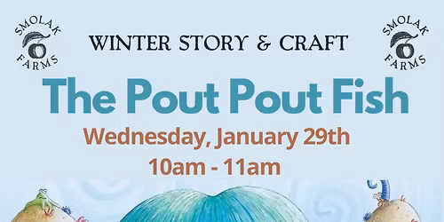 The Pout-Pout Fish at Luther Burbank Center for the Arts - Ruth Finley Person Theater