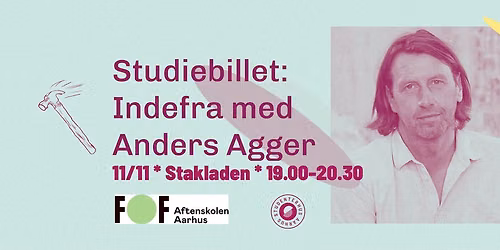 Studiebillet: Indefra med Anders Agger