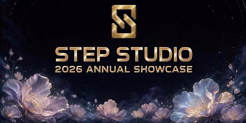 2026 STEP STUDIO SHOWCASE