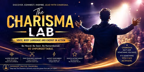 The Charisma Lab: Voice, Body Language and Energy in Action