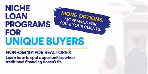NON-QM 101 FOR REALTORS\u00ae