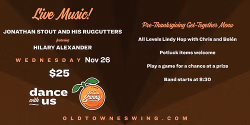 Pre-Thanksgiving w\/ LIVE music from Jonathan Stout and his Rugcutters featuring Hilary Alexander!