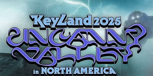 Key - Keyland Uncanny Valley at Will Rogers Auditorium