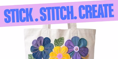 STICK , STITCH , CREATE APPLIQUE & FREE MOTION 