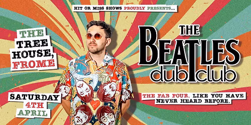 The Beatles Dub Club - The Tree House, Frome