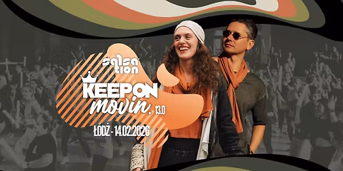 Keep On Movin 13.0 - SMT Nanna Jelbert & SMT Przemek Primo Waszczyszyn