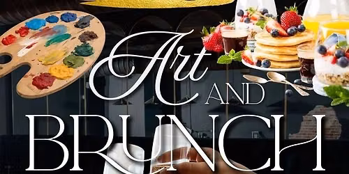 Art & Brunch  6.28.26