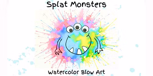 Splat Monsters: Watercolor Blow Art