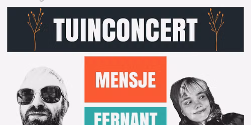 Tuinconcert | Mensje | FERNANT ZESTE
