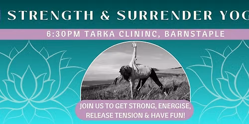 \u262f\ufe0f Strength & Surrender Yoga \u262f\ufe0f