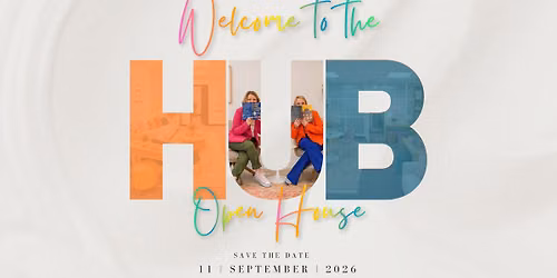 The Hub Open House Event 