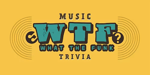 What The Funk Music Trivia at Land Grant
