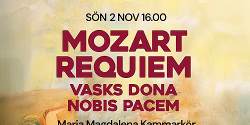Mozart Requiem & Vasks Dona nobis pacem
