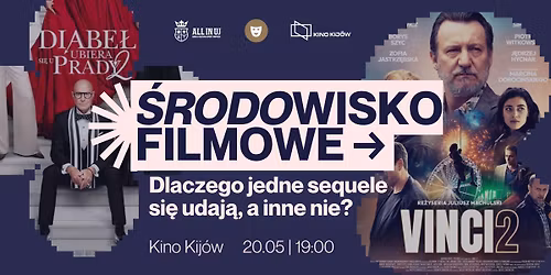 \u015arodowisko Filmowe: Dlaczego jedne sequele si\u0119 udaj\u0105, a inne nie? \/\/ All In UJ