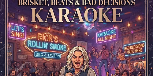 Rick's Rollin Smoke Karaoke Night  Tuesdays
