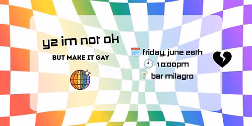 y2imnotok, but make it gay