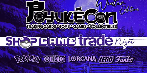 Poyuk\u00e9Con - shop\/game\/trade NIGHT