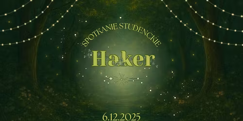 Spotkanie Studenckie "Haker" 2025