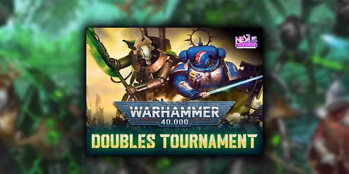 Warhammer 40K Doubles Tournament