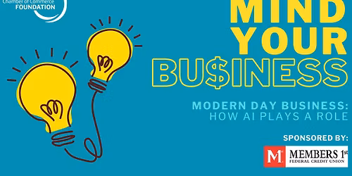 Mind Your Business: Modern Day Business - How AI Plays a Role