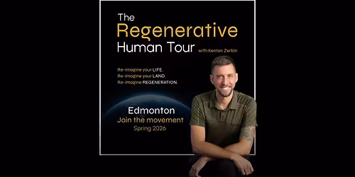 The Regenerative Human Workshop - Edmonton