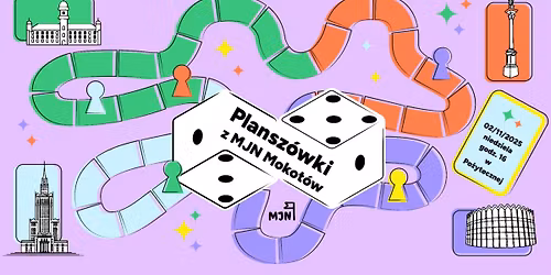 S\u0105siedzkie Plansz\u00f3wki z MJN Mokot\u00f3w \/ Board game night with MJN