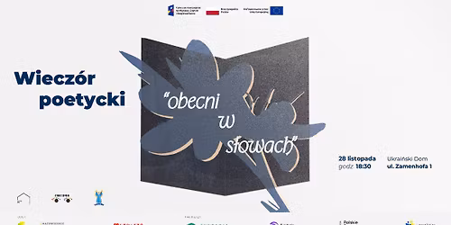 Wiecz\u00f3r poetycki \u201eObecni w s\u0142owach\u201d (\u0412 \u0441\u043b\u043e\u0432\u0430\u0445 \u043f\u0440\u0438\u0441\u0443\u0442\u043d\u0456)