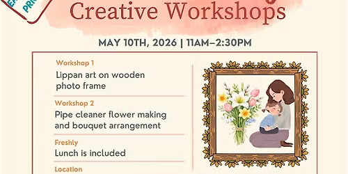 Mother\u2019s Day Creative Workshops \u2013 Mom & Me Craft + Lunch | Hosted by Ramya\u2019
