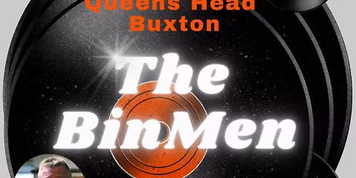 The Bin Men live @ The Queens Buxton